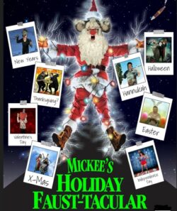 Mickee’s Holiday Faust-tacular – Friday, December 4, 2026